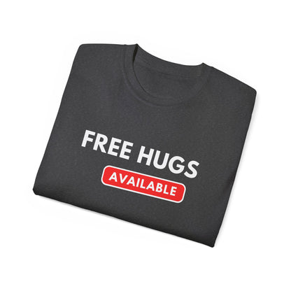 Free Hugs Available T-shirt
