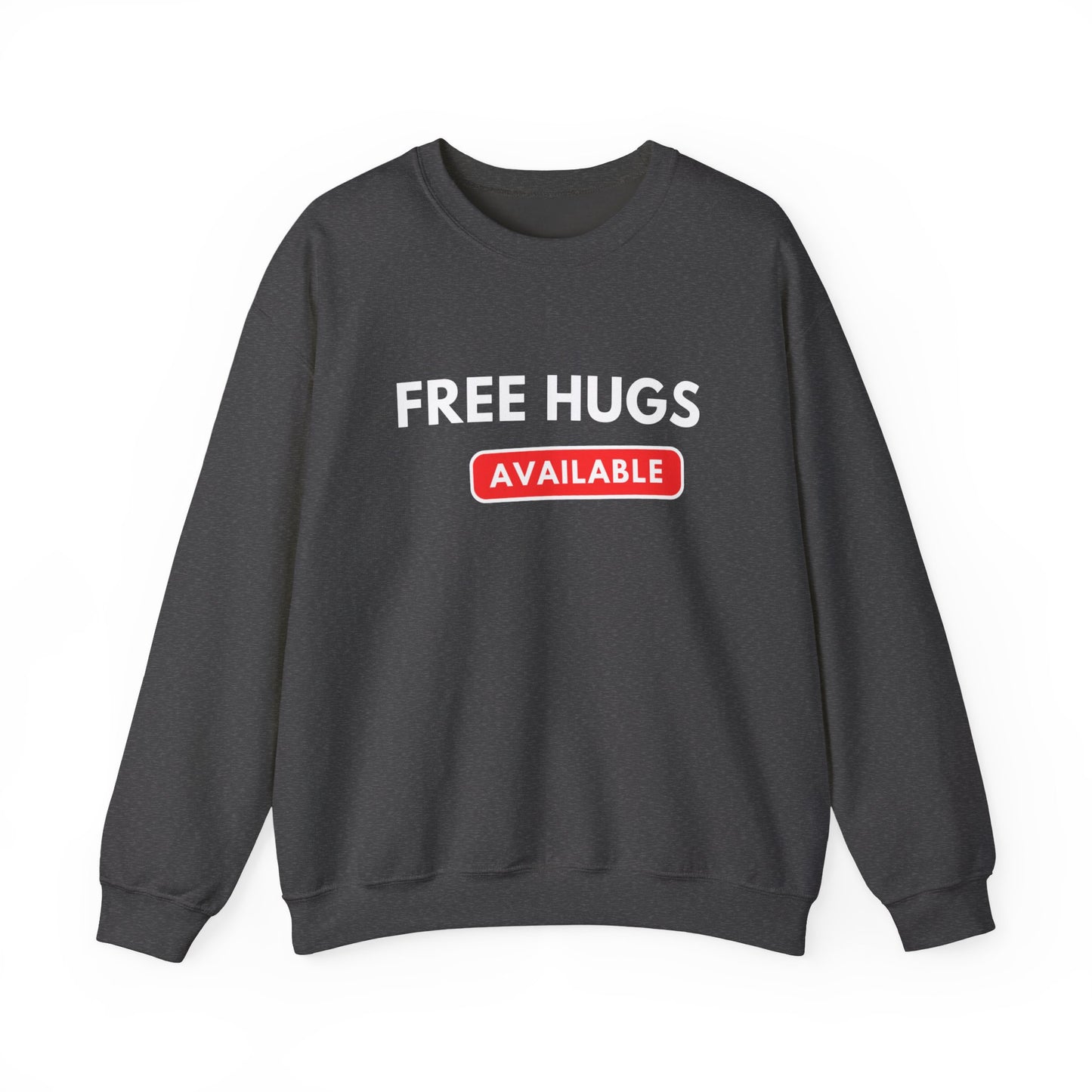 Free Hugs Sweatshirt