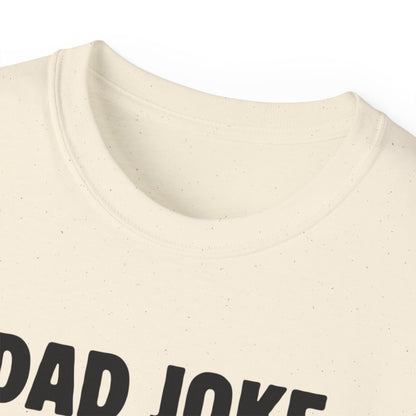 Dad Joke T-Shirt