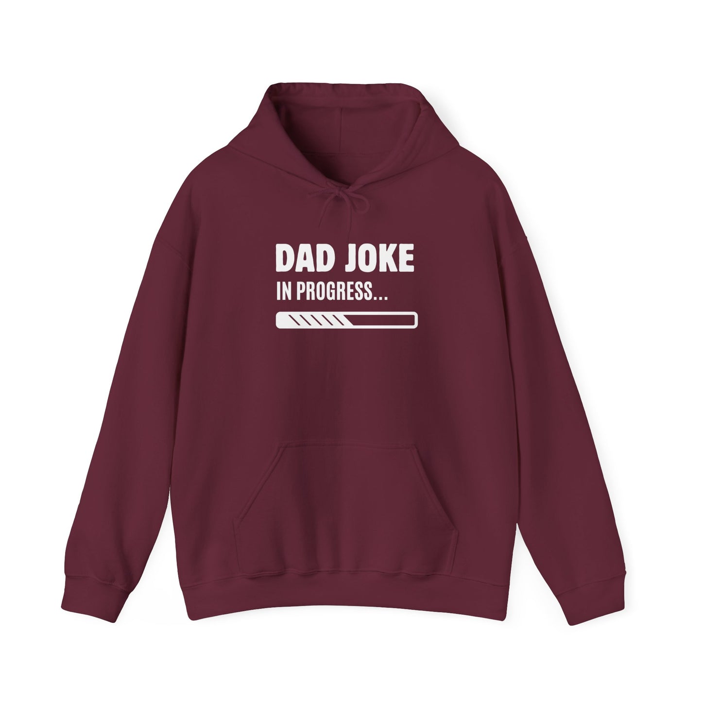 Dad Joke In Progress Hoodie