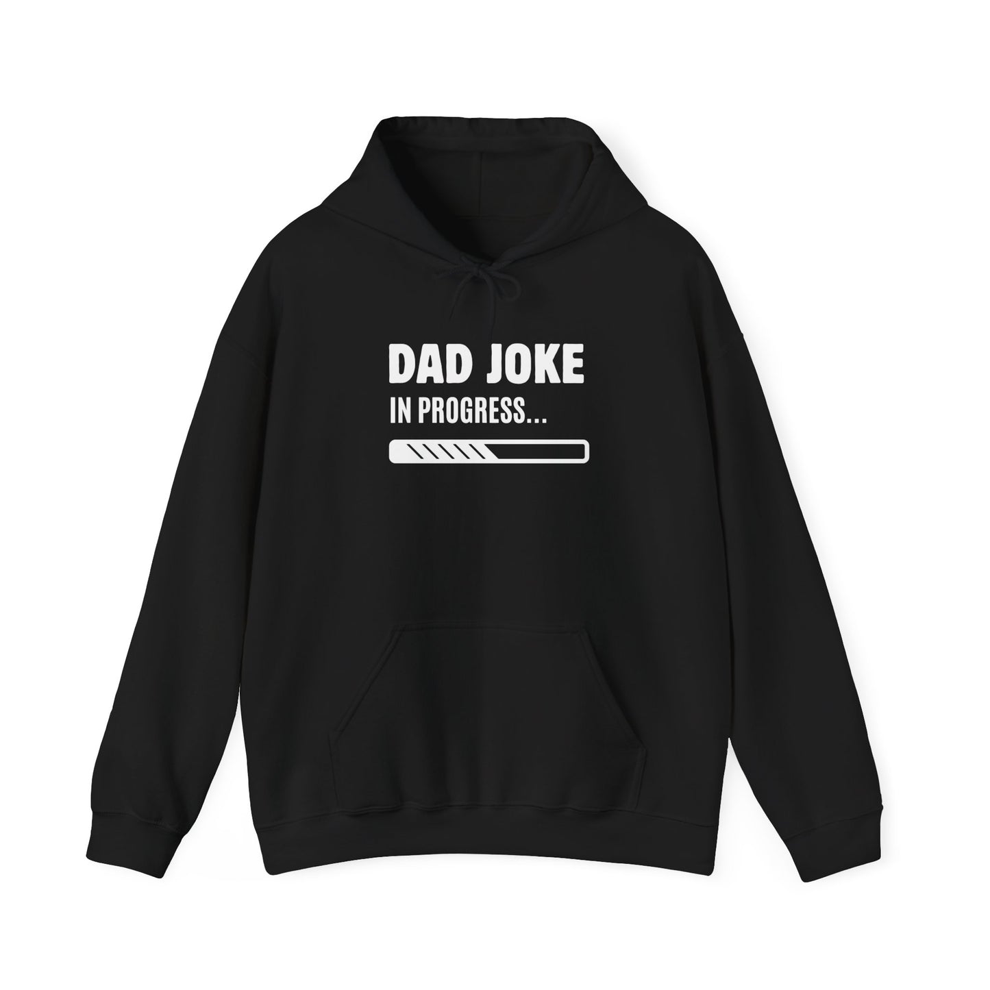 Dad Joke In Progress Hoodie