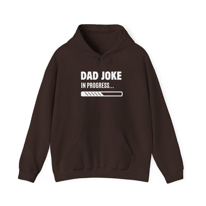 Dad Joke In Progress Hoodie