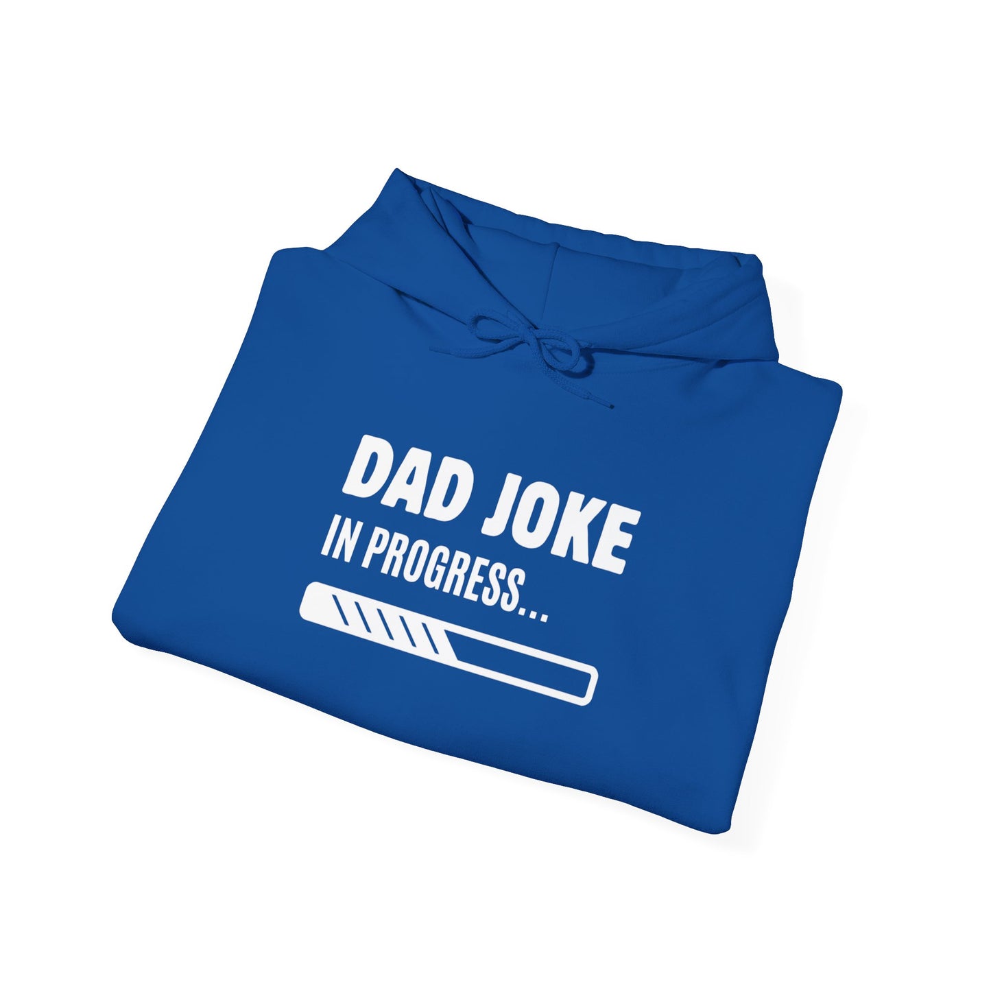Dad Joke In Progress Hoodie