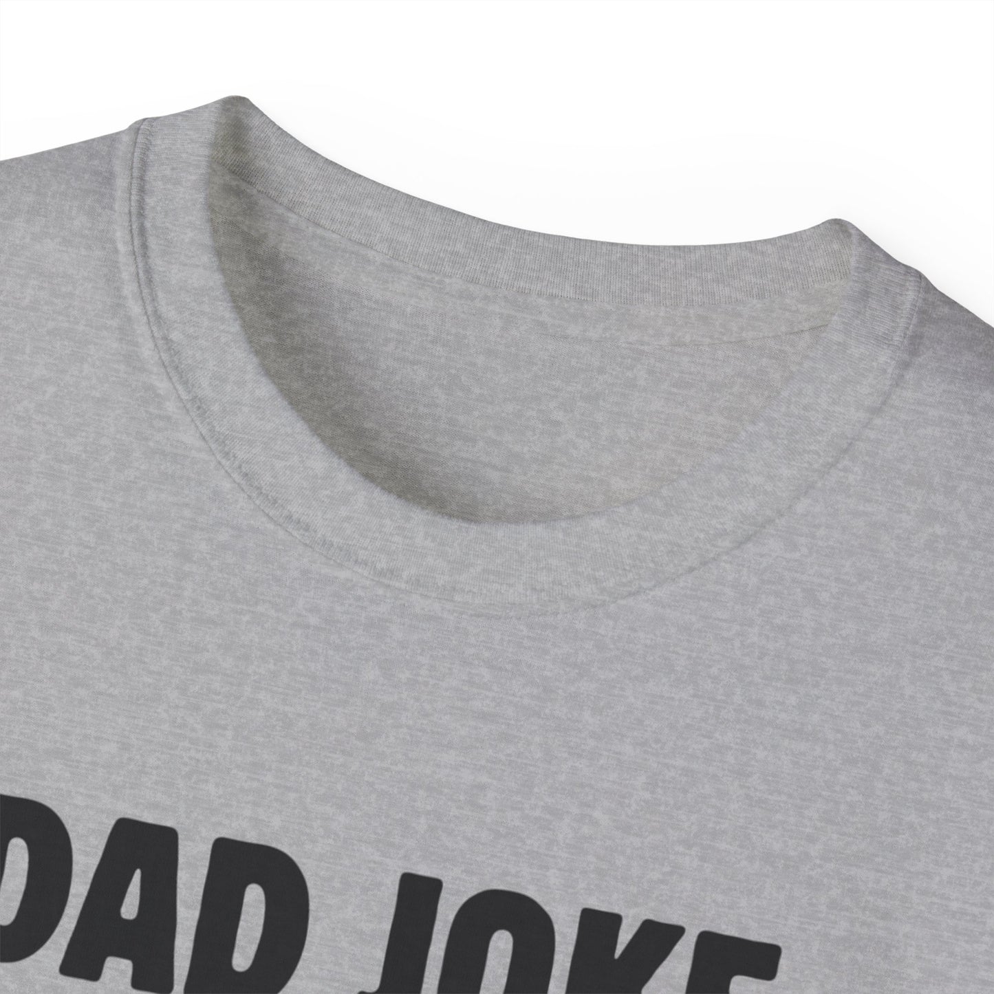 Dad Joke T-Shirt
