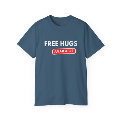 Free Hugs Available T-shirt