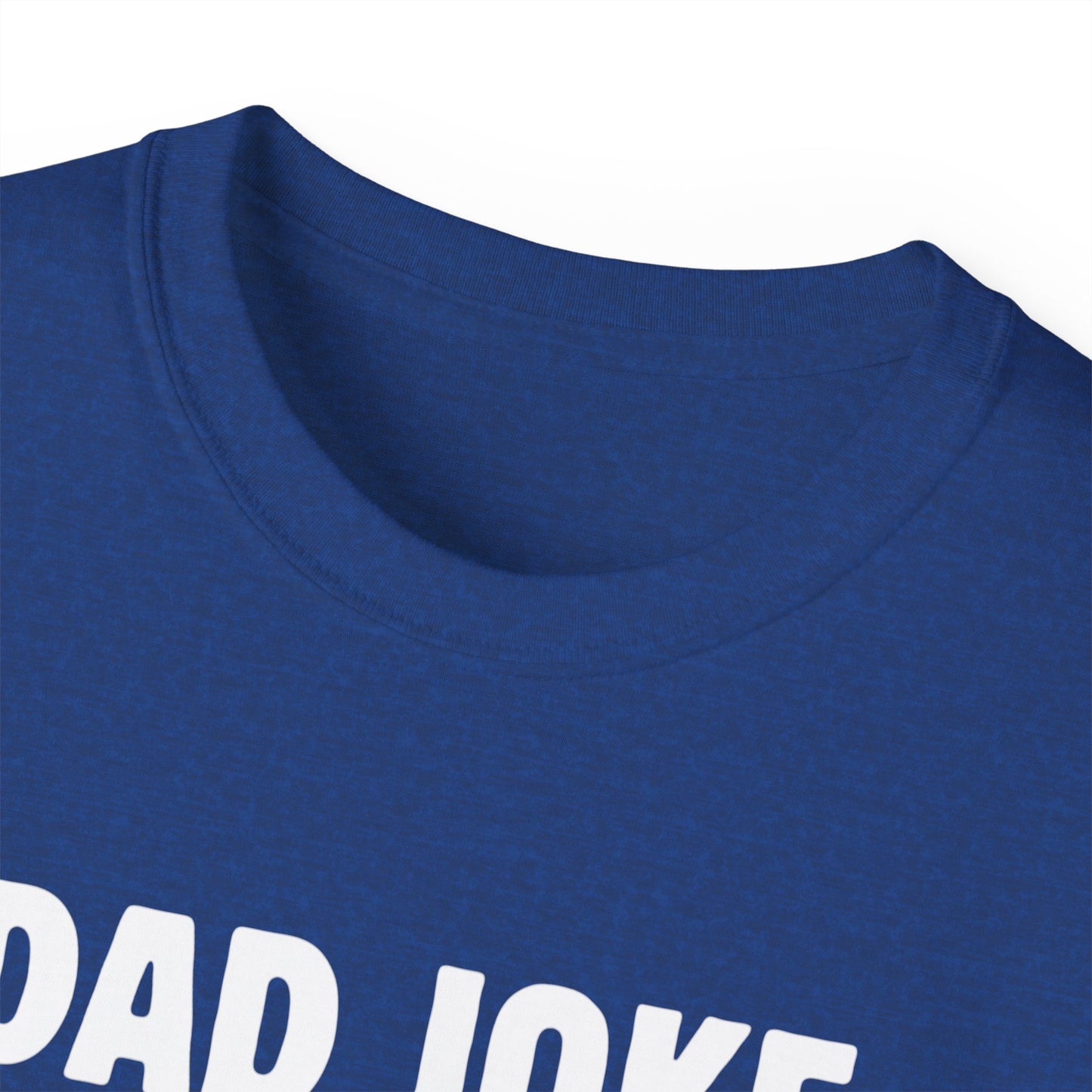 Dad Joke T-Shirt