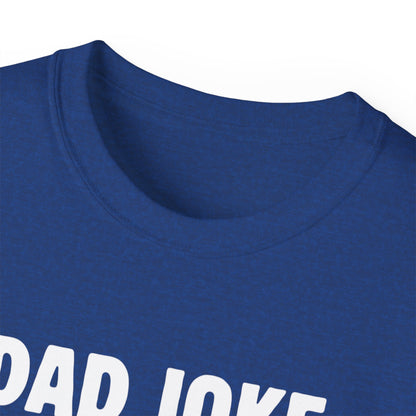 Dad Joke T-Shirt