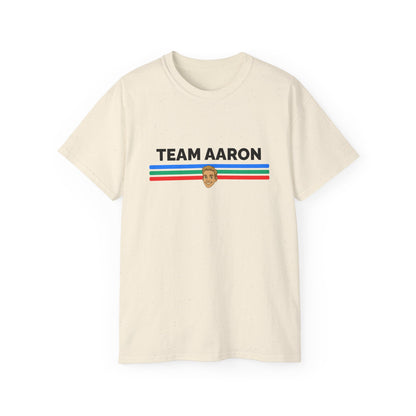 Team Aaron T-shirt