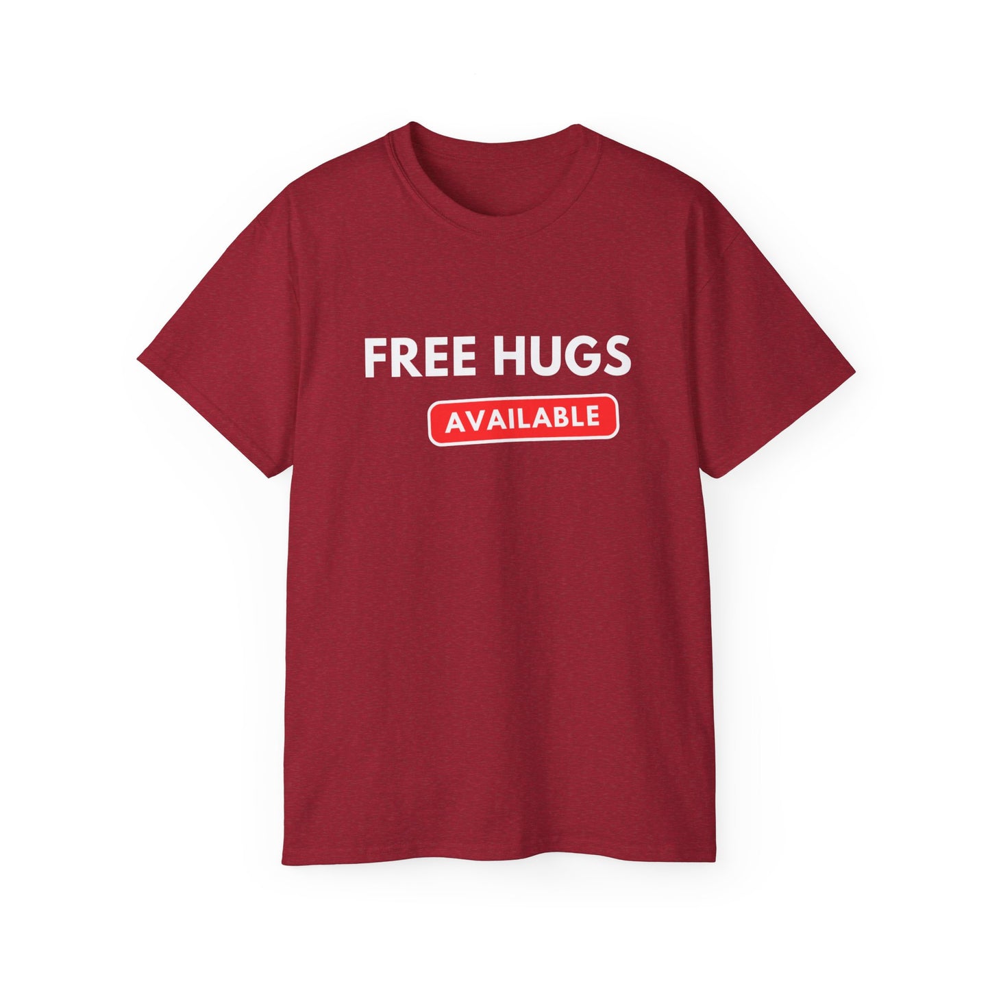 Free Hugs Available T-shirt