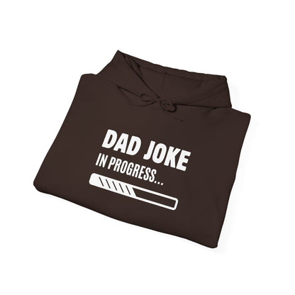 Dad Joke In Progress Hoodie