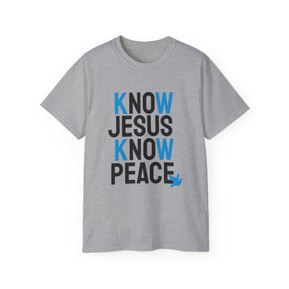 Know Jesus Know Peace T-shirt