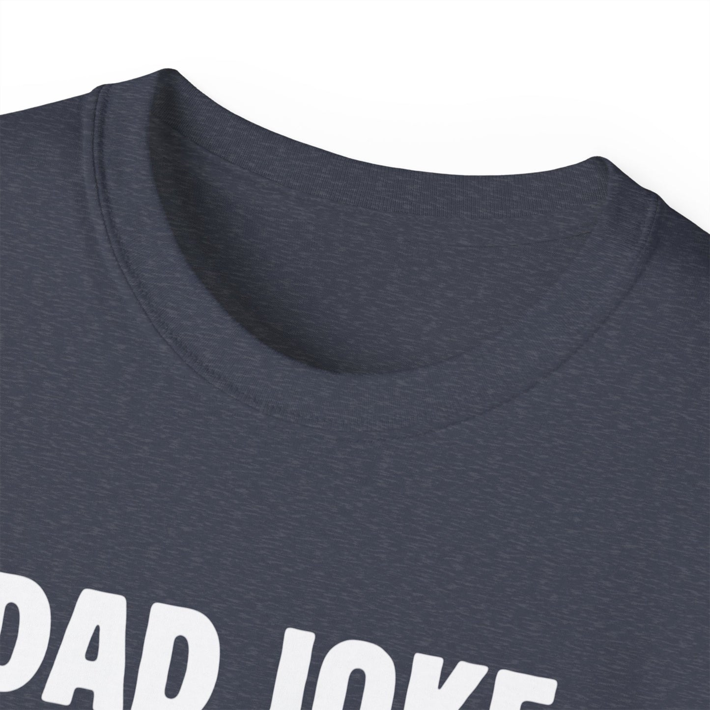 Dad Joke T-Shirt