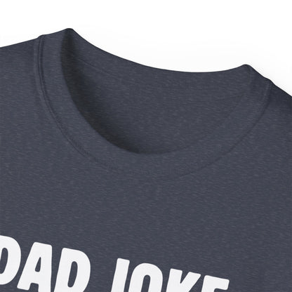 Dad Joke T-Shirt