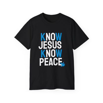 Know Jesus Know Peace T-shirt