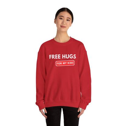 Free Hugs For My Kids Sweatshirt