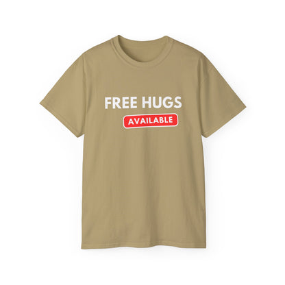 Free Hugs Available T-shirt