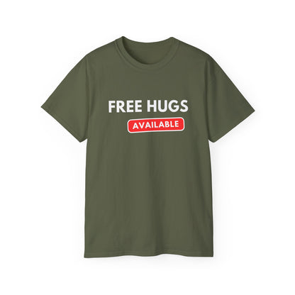 Free Hugs Available T-shirt