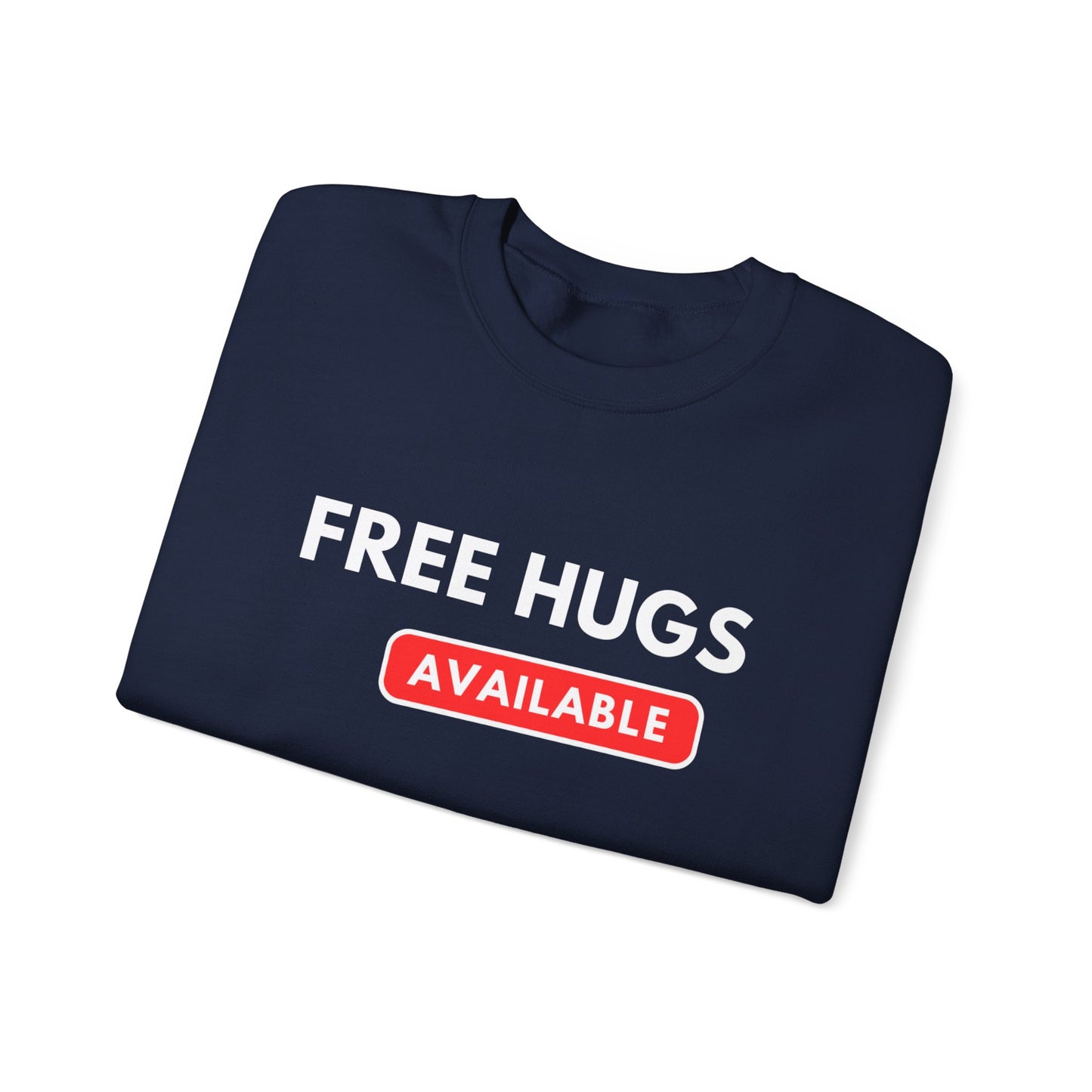Free Hugs Sweatshirt