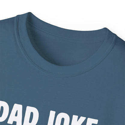 Dad Joke T-Shirt
