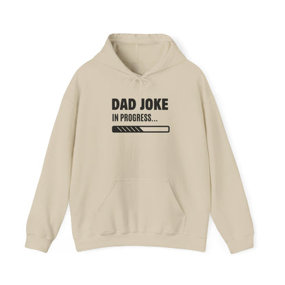 Dad Joke In Progress Hoodie