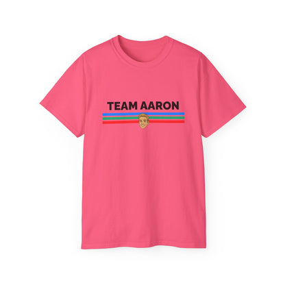 Team Aaron T-shirt