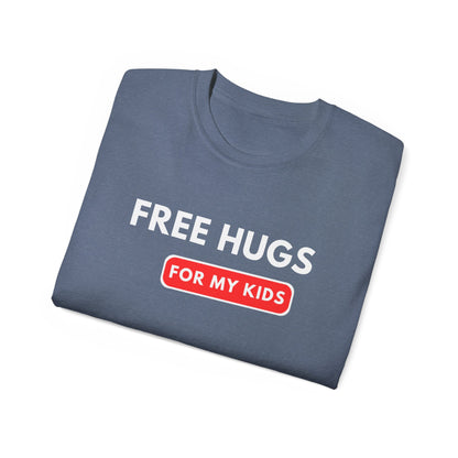 Free Hugs For My Kids T-shirt