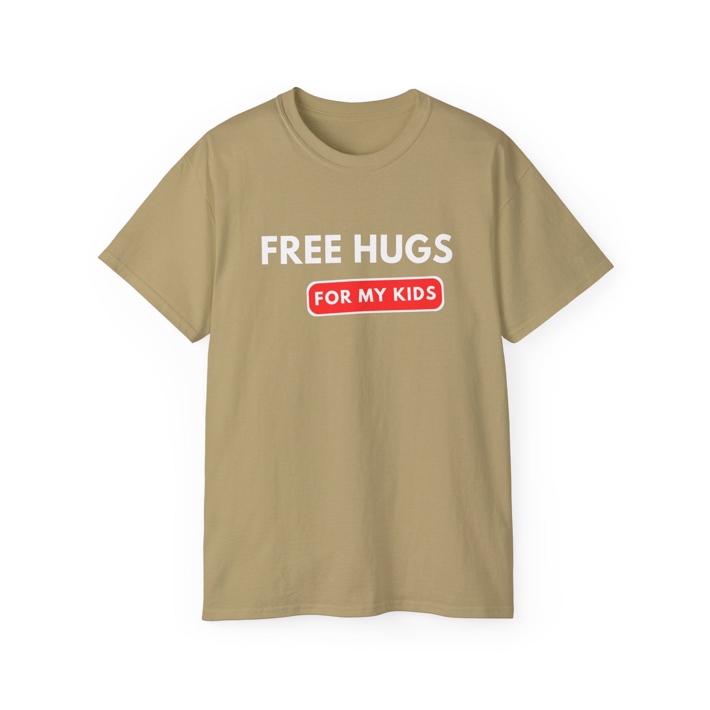 Free Hugs For My Kids T-shirt