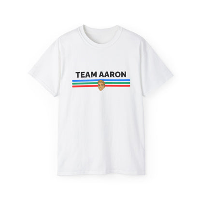 Team Aaron T-shirt