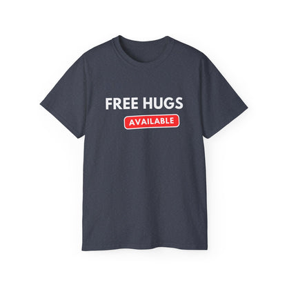 Free Hugs Available T-shirt