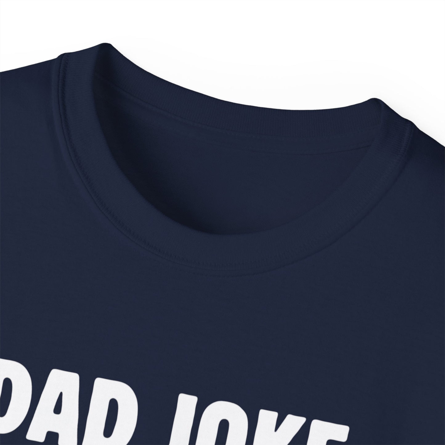 Dad Joke T-Shirt