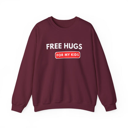 Free Hugs For My Kids Sweatshirt