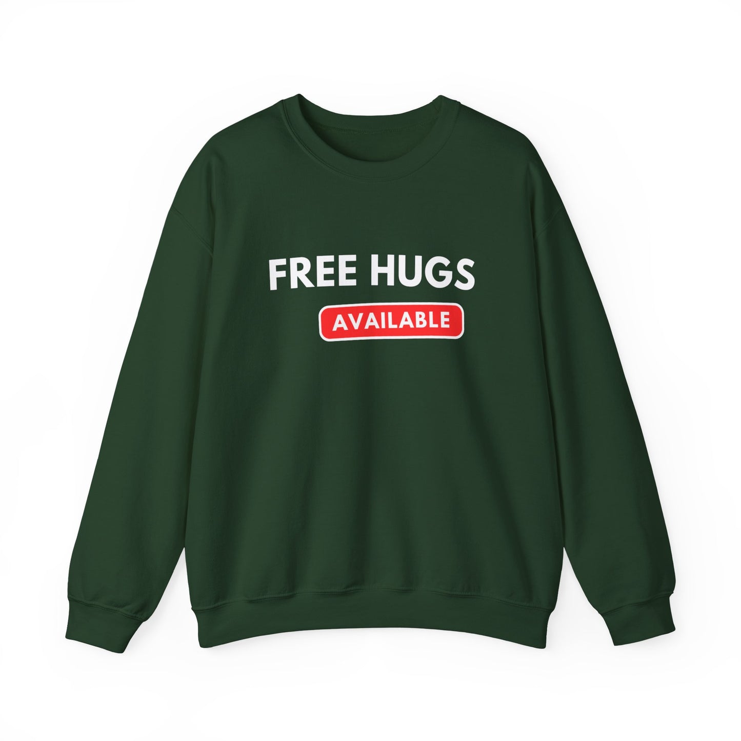 Free Hugs Sweatshirt