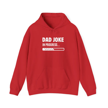 Dad Joke In Progress Hoodie