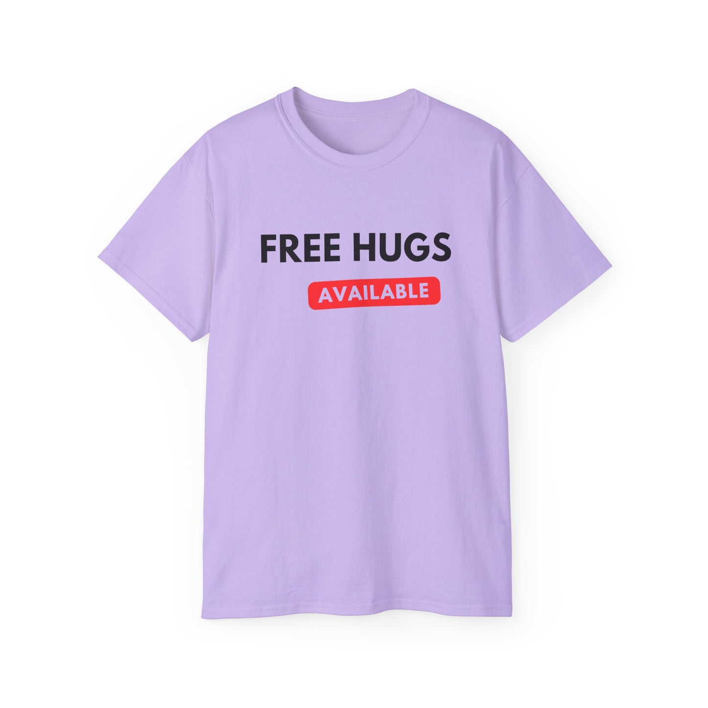 Free Hugs Available T-shirt
